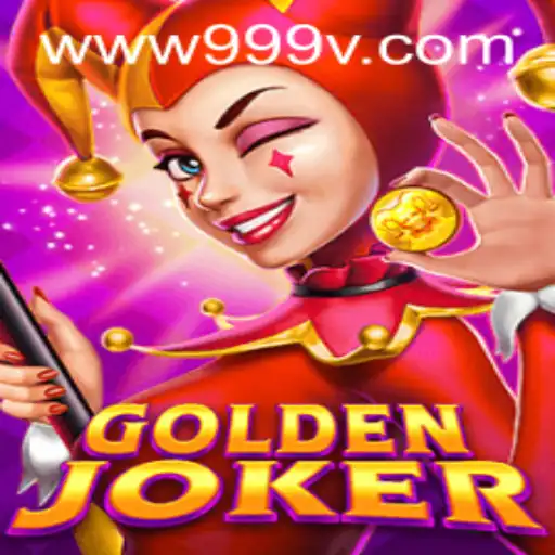 Exploring the Exciting World of GoldenJoker Game with 999V.VIP