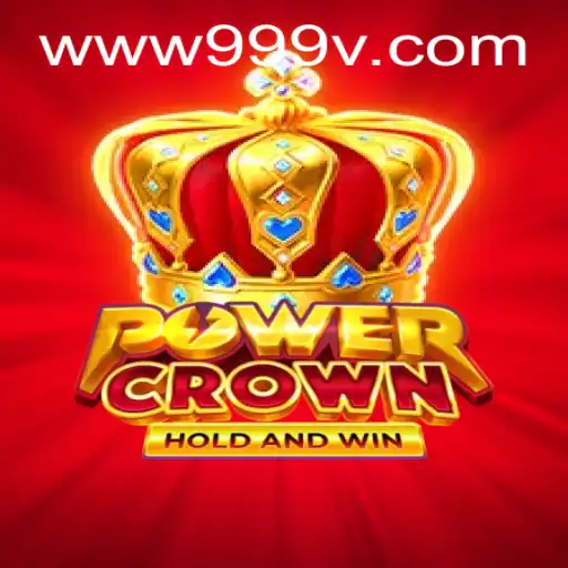 PowerCrown: Mastering the World of 999V.VIP