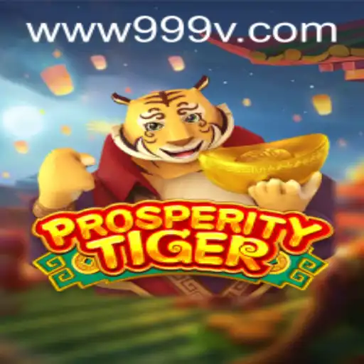 Exploring the World of ProsperityTiger: The Ultimate Guide